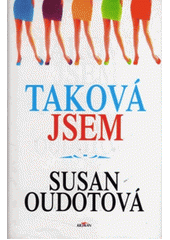 Taková jsem (Susan Oudotová) (česky)