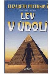 Lev v údolí (Elizabeth Peters) (česky)