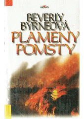 Plameny pomsty (Beverly Byrneová) (česky)