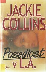 Posedlost v L.A. (Jackie Collins) (česky)