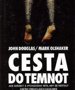Cesta do temnot (John Douglas) (česky)