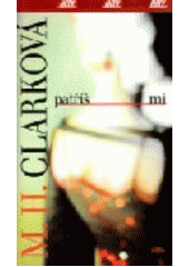 Patříš mi (Mary Higgins Clark) (česky)