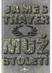 Muž století (James Thayer) (česky)