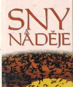 Sny a naděje (Evans Richard Paul) (česky)