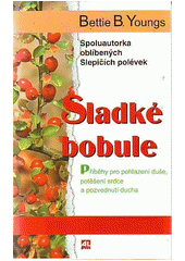 Sladké bobule (Bettie B. Youngs) (česky)