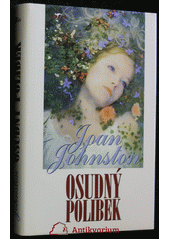 Osudný polibek (Joan Johnston) (česky)