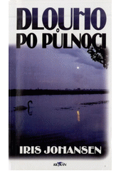 Dlouho po půlnoci (Iris Johansenová) (česky)