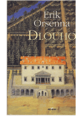 Dlouho (Orsenna Erik) (česky)