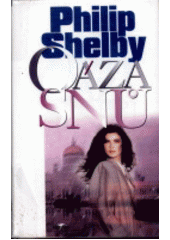 Oáza snů (Philip Shelby) (česky)