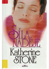 Síla naděje (Katherine Stone) (česky)
