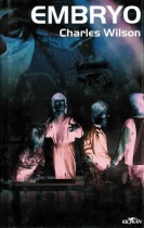 Embryo (Charles Wilson) (česky)