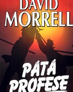 Pátá profese (David Morrell) (česky)