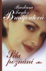 Síla poznání (Barbara Taylor Bradford) (česky)