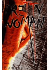 Pretty Woman z Libně (Romana Veitová) (česky)