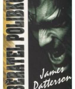 Sběratel polibků (James Patterson) (česky)