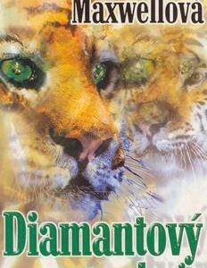 Diamantový tygr (Ann Maxwellová) (česky)