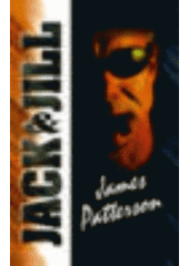 Jack a Jill (James Patterson) (česky)