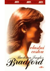 Vlastní cestou (Barbara Taylor Bradford) (česky)
