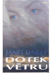 Dotek větru (Janet Dailey) (česky)