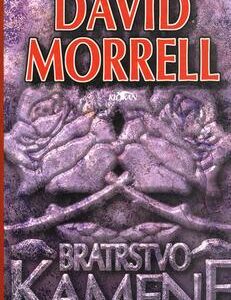 Bratrstvo kamene (David Morrell) (česky)