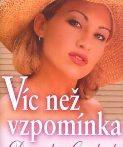 Víc než vzpomínka (Dorothy Garlock) (česky)