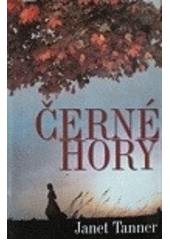 Černé hory (Janet Tannerová) (česky)