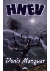 Hněv (Denis Marguet) (česky)