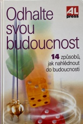 Odhalte svou budoucnost (Jane Struthers) (česky)