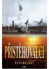 Přistěhovalci (Howard Fast) (česky)
