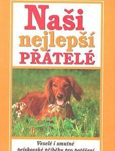 Naši nejlepší přátelé (Michael Capuzzo) (česky)