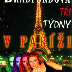 Tři týdny v Paříži (Barbara Taylor Bradford) (česky)
