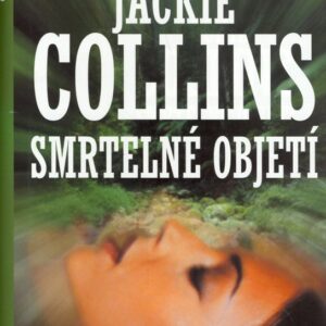 Smrtelné objetí (Jackie Collins) (česky)
