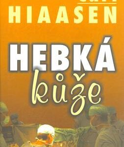 Hebká kůže (Carl Hiaasen) (česky)