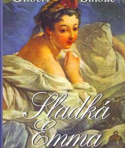 Sladká Emma (Gilbert Sinoué) (česky)