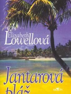 Jantarová pláž (Elizabeth Lowell) (česky)
