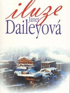 Iluze (Janet Dailey) (česky)