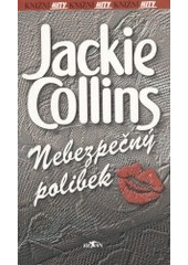 Nebezpečný polibek (Jackie Collins) (česky)