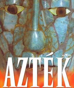 Azték (Gary Jennings) (česky)