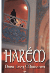 Harém (Dora Levy Mossanen) (česky)