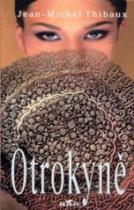 Otrokyně (Jean-Michel Thibaux) (česky)