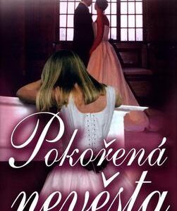 Pokořená nevěsta (Connie Brockway) (česky)