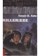 Počítačoví špioni (Ronald M. Hahn) (česky)