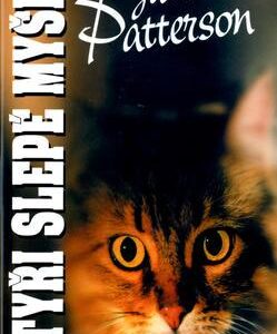 Čtyři slepé myšky (James Patterson) (česky)