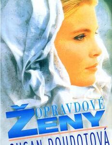 Opravdové ženy (Susan Doudotová) (česky)
