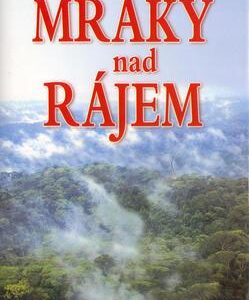 Mraky nad rájem (Tom Hart Dyke) (česky)