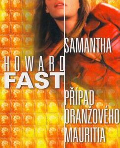 Samantha Případ oranžového mauritia (Howard Fast) (česky)