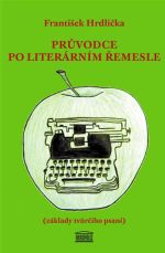 Průvodce po literárním řemesle (František Hrdlička) (česky)