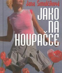 Jako na houpačce (Jana Šimulčíková) (česky)