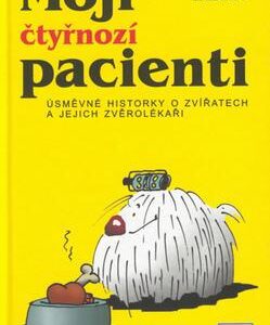 Moji čtyřnozí pacienti (Pavol Fabian) (česky)