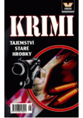 Tajemství staré hrobky (František Uher) (česky)